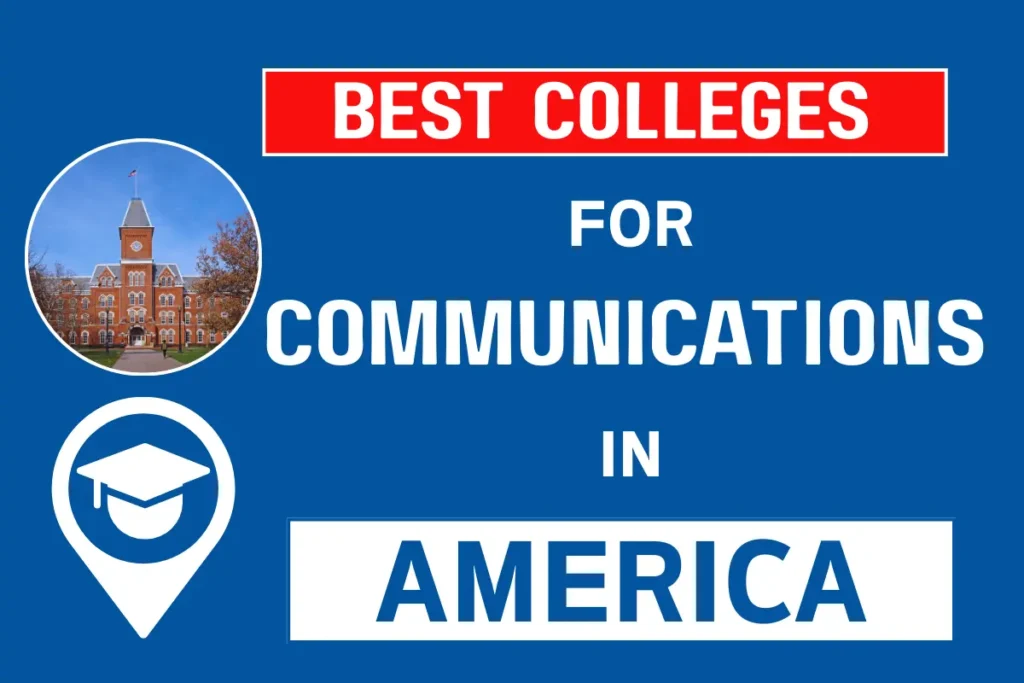 Best Colleges for Communications in America